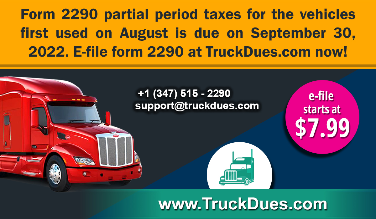 Form 2290 Hvut For The Heavy Vehicles First Used In August Is Due On 